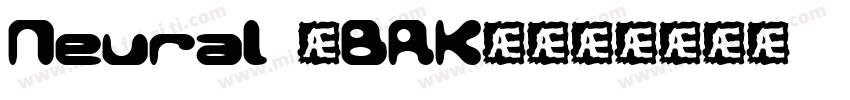 Neural (BRK)字体转换